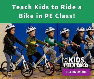 advertisement All Kids Bike Teach Kids to Ride a Bike in PE Class