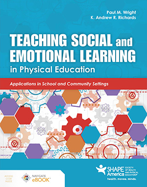 Teaching Social and Emotional Learning in Physical Education