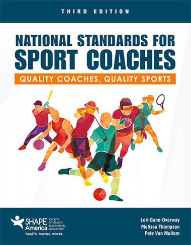 National Standard for Sport Coaches: Quality Coaches, Quality Sports, Third Edition