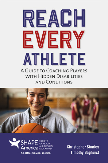 Reach Every Athlete A Guide to Coaching Players with Hidden Disabilities and Conditions Book Cover