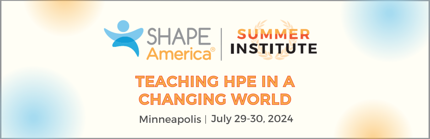 SHAPE America Summer Institute Hero Splash Image